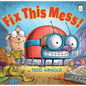 Fix This Mess! - Hardcover