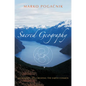 Sacred Geography: Geomancy: Co-Creating the Earth Cosmos - Paperback