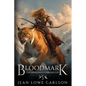 Bloodmark: An Epic Fantasy Sword and Highland Magic - Paperback
