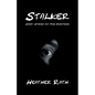 Stalker: Short Stories and True Adventures - Paperback