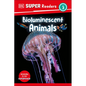DK Super Readers Level 3 Bioluminescent Animals - Hardcover