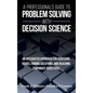 A Professional's Guide to Problem Solving with Decision Science - Hardcover