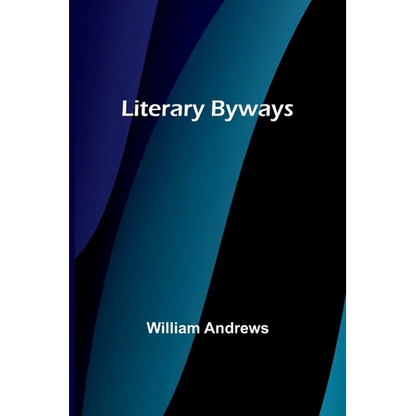 Literary Byways - Paperback