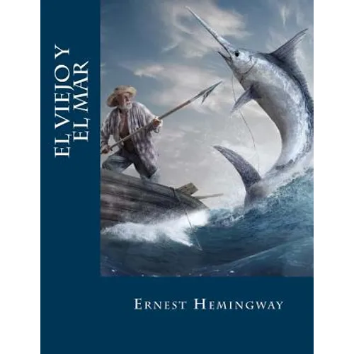 El viejo y el mar (Spanish Edition) - Paperback