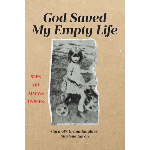 God Saved My Empty Life - Paperback