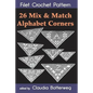 26 Mix & Match Alphabet Corners Filet Crochet Pattern: Complete Instructions and Chart - Paperback