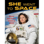 She Went to Space: Maine Astronaut Jessica Meir - Hardcover