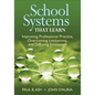 School Systems That Learn: Improving Professional Practice, Overcoming Limitations, and Diffusing Innovation - Paperback
