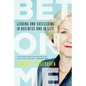 Bet On Me - Paperback