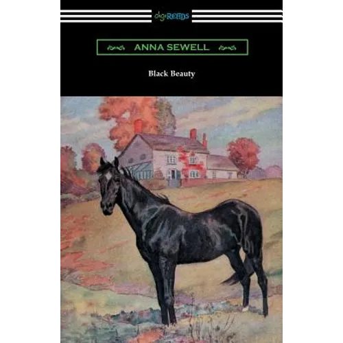 Black Beauty (Illustrated by Robert L. Dickey) - Paperback