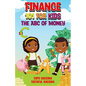 Finance 101 For Kids: The ABC of Money - Paperback
