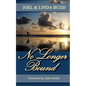 No Longer Bound - Paperback