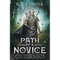 Path Of A Novice: The Silvan Book I - Paperback