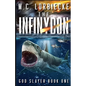 The Infinydon: God Slayer - Paperback