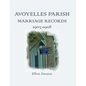 Avoyelles Parish Marriage Records 1903-1908 - Paperback