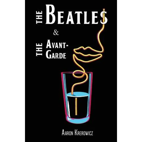 The Beatles & The Avant-Garde - Paperback