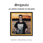 Stigmata: An Artist's Journey of the Mind - Paperback