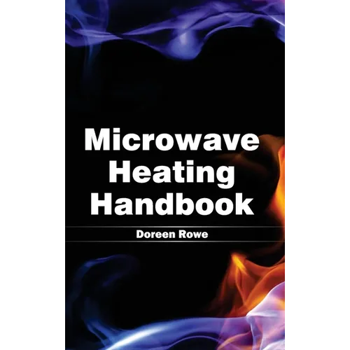 Microwave Heating Handbook - Hardcover