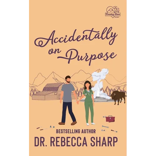 Accidentally on Purpose: A Fake Relationship Romance - Paperback