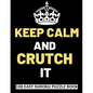 Keep Calm And Crutch It: 100 Sudoku Puzzles Large Print Perfect Knee & Ankle Surgery Recovery Gift For Women, Men, Teens and Kids - Get Well So - Paperback