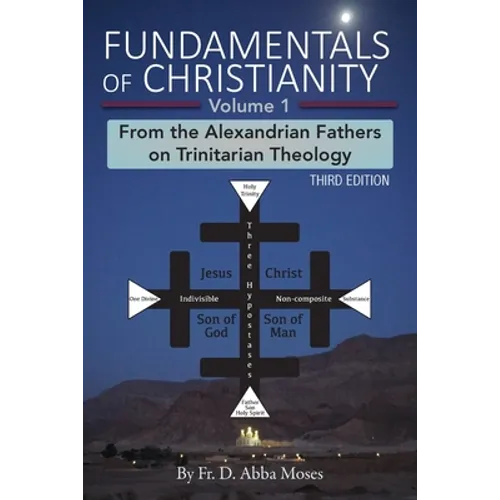 Fundamentals of Christianity Volume 1: From the Alexandrian Fathers on Trinitarian Theology - Paperback