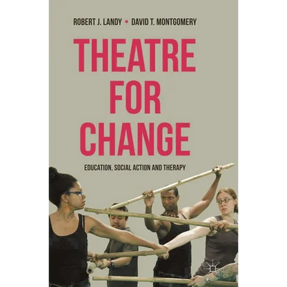 Theatre for Change: Education, Social Action and Therapy - Paperback