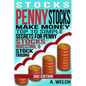 Stocks: Make Money: Top 10 Simple Secrets For Penny Stocks, Investing & Stock Trading - Paperback