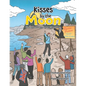 Kisses by the Moon: Kissing and Hugging by Cyberspace - Paperback