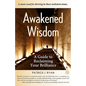 Awakened Wisdom: A Guide to Reclaiming Your Brilliance - Paperback