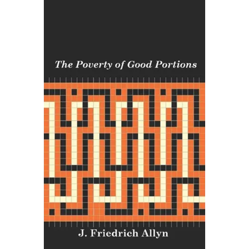 The Poverty of Good Portions - Paperback