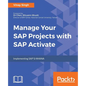 Manage Your SAP Projects with SAP Activate - Paperback
