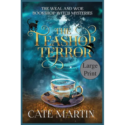 The Teashop Terror: A Weal & Woe Bookshop Witch Mystery - Paperback