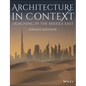 Architecture in Context: Designing in the Middle East - Paperback