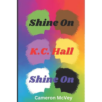 Shine on, K.C. Hall, Shine On - Paperback