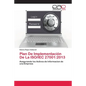 Plan De Implementación De La ISO/IEC 27001: 2013 - Paperback