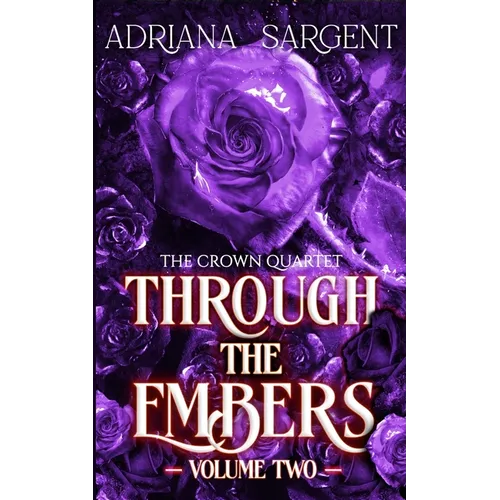 Through the Embers: Volume Two: An enthralling fantasy lesfic erotica novel - Paperback