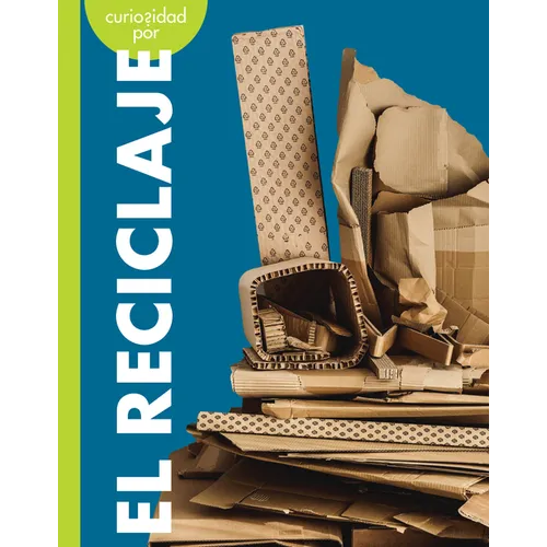 Curiosidad Por El Reciclaje - Hardcover
