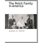 The Pettit Family in America - Paperback