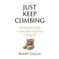 Just Keep Climbing - Hardcover