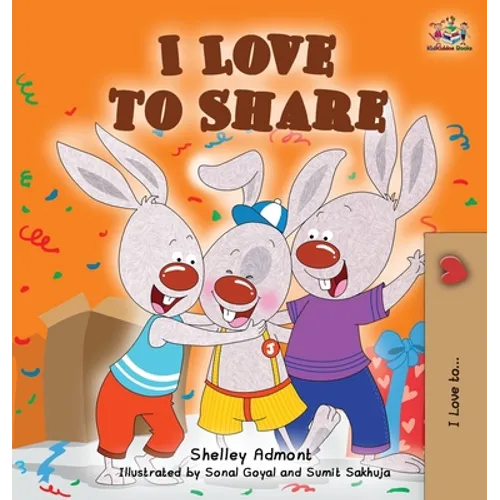 I Love to Share - Hardcover