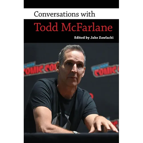 Conversations with Todd McFarlane - Paperback