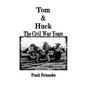 Tom & Huck: The Civil War Years - Hardcover