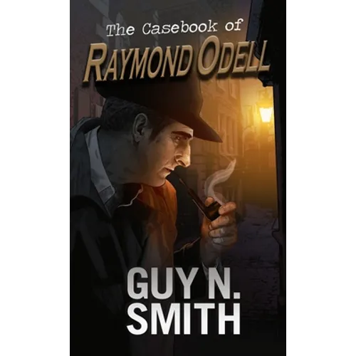 The Casebook of Raymond Odell - Paperback