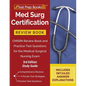 Med Surg Certification Review Book: CMSRN Review Book and Practice Test Questions for the Medical Surgical Nursing Exam [3rd Edition Study Guide] - Paperback