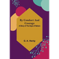 By Conduct and Courage: A Story of the Days of Nelson - Paperback