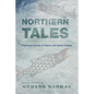Northern Tales: Traditional Stories of Eskimo and Indian Peoples - Paperback