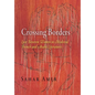 Crossing Borders: Love Between Women in Medieval French and Arabic Literatures - Hardcover