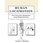 Human Locomotion: The Conservative Management of Gait-Related Disorders - Paperback