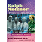 Ralph Metzner, Explorer of Consciousness: The Life and Legacy of a Psychedelic Pioneer - Paperback