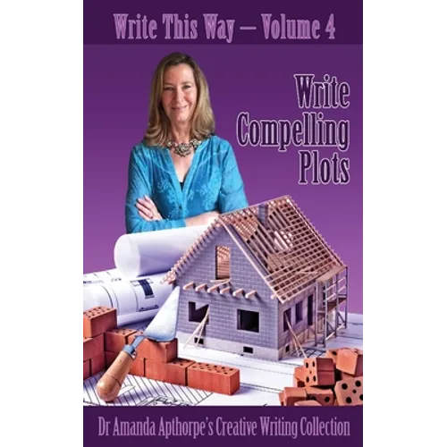 Write Compelling Plots - Paperback